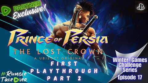Winter Games [Episode 17]: Prince of Persia - Part 2 | #RumblePartner
