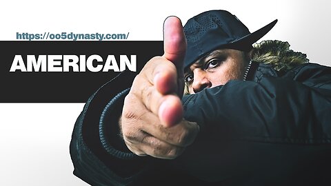 oO5 Dynasty - AMERICAN