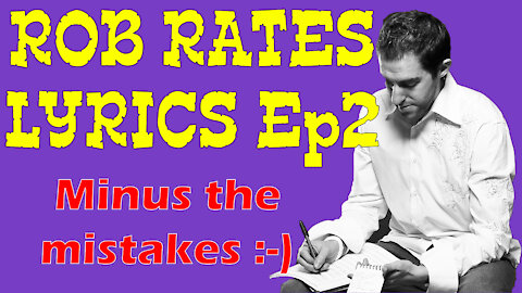 Rob Rates Lyrics | Episode 2 - The Beatles cont.