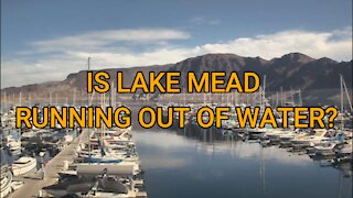 IS LAKE MEAD OUT RUNNING OF WATER?