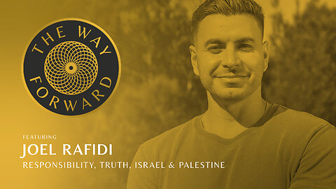 E55: Responsibility, Truth, Israel & Palestine featuring Joel Rafidi