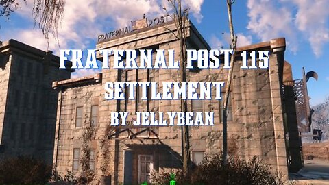 Fraternal Post 115 Settlement #fallout4mods #fallout4settlement #fallout4settlementtour