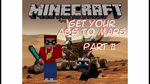 Minecraft - Get your ass to Mars 011