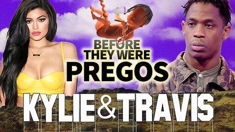 KYLIE JENNER & TRAVIS SCOTT - Before They Were Pregnant - BABY NEWS