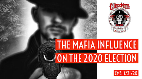 The Mafia Influence On The 2020 Election