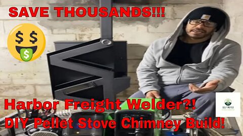 Harbor Freight Flux 125 - DIY Pellet Stove Chimney Build & Install!