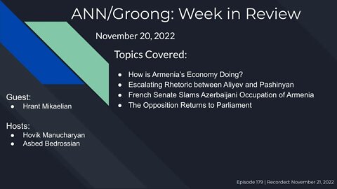 Armenian Economy | Negotiations | French Senate | Opposition in Parliament | Ep 179 - Nov 20, 2022