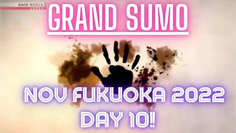 👍 Day 10 Nov 2022 of the Grand Sumo Tournament in Fukuoka Japan with English Commentary | The J-Vlog