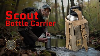 CLS GEAR: Our "SCOUT" Bottle Carrier