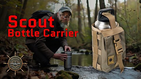CLS GEAR: Our "SCOUT" Bottle Carrier