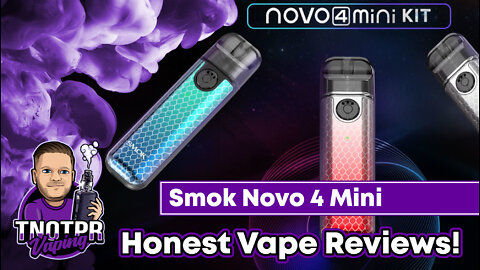 Honest Review! Smok Novo 4 Mini
