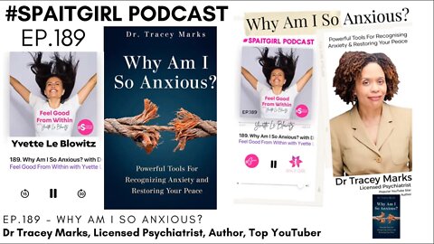 Why Am I So Anxious? w/Dr. Tracey Marks || Yvette Le Blowitz #mentalhealthawareness #anxiety