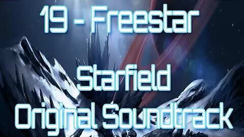19 Freestar Starfield Original Soundtrack OST