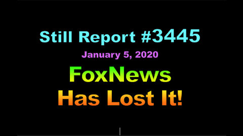 FoxNews Has Lost It!, 3445
