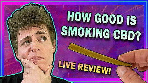 𝗜𝘀 𝗖𝗕𝗗 𝗙𝗹𝗼𝘄𝗲𝗿 𝗪𝗼𝗿𝘁𝗵 𝗜𝘁? Smoking CBD Weed - Honest Review!