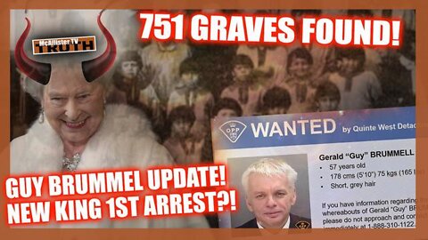QUEEN CRIMES! 751 GRAVES FOUND! GUY BRUMMEL! 1ST ARREST THE KING?! NEWS UPDATE!