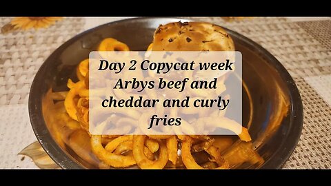 Day 2 copycat week Arby's beef and cheddar and curly fries #arbys