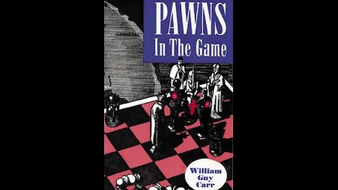 William Guy Carr - Pawns in the Game