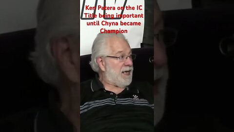 Ken Patera on the importance of the IC Title until Chyna became champion