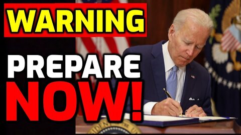 Biden Signs Executive Order! - They Know Whats Coming! - Prepare Now!