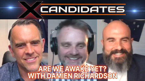 Damien Richardson Interview - Are We Awake Yet? - XCandidates Ep107