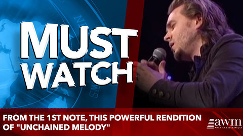 From The 1st Note, This Powerful Rendition Of "Unchained Melody"