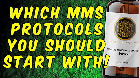 Which MMS (Miracle Mineral Solution) Protocols Should You Begin With?