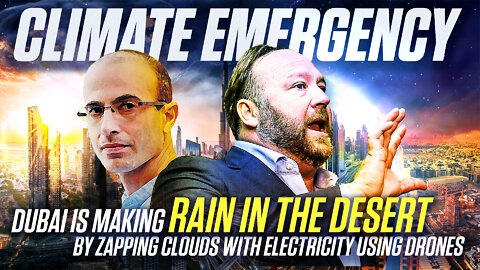 Climate Emergency | "Dubai Is Making Rain in the Desert by Zapping Clouds with Electricity Using Drones."