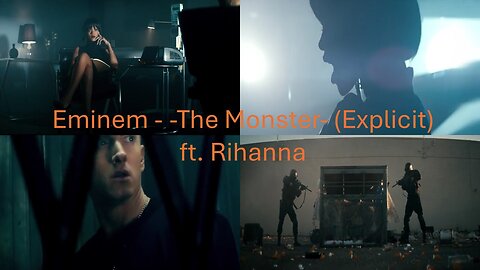 Eminem - -The Monster- (Explicit) ft. Rihanna