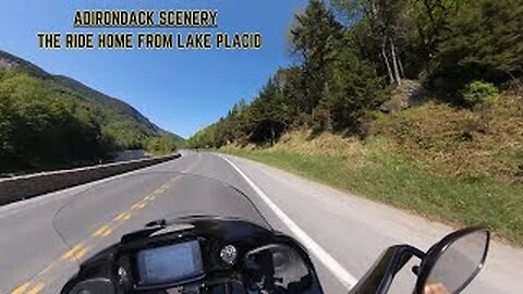 ADIRONDACK SCENERY - THE RIDE HOME FROM LAKE PLACID