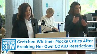 Gretchen Whitmer Mocks Critics After Breaking Her Own COVID Restrictions