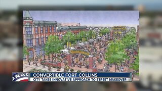 Fort Collins taking innovative approach for 'convertible' downtown