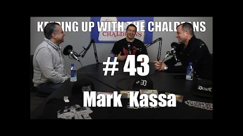 Keeping Up With The Chaldeans: With Mark Kassa - Slight Return