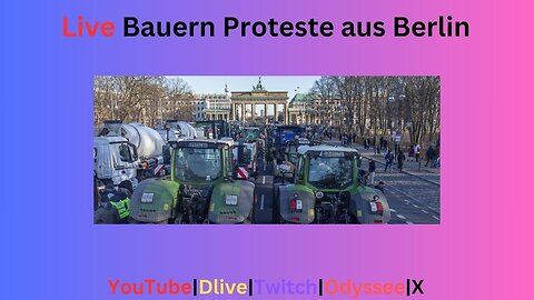 Live von Bauern Protesten aus Berlin, #2032024