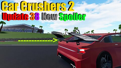 Car Crushers 2 - Update 38 Part (2/2)