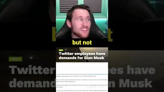 Twitter Employee Demands for Elon Musk