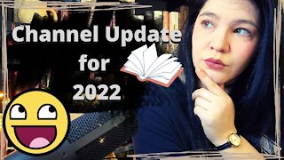 Channel Update for 2022