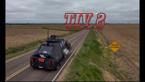 Tornado Intercept Vehicle 2 (TIV 2) Armored Storm Chasing Vehicle In Tornado Alley - Offical Promo