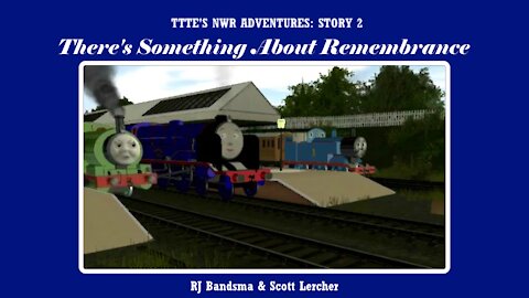 TTTE’s NWR Adventures - Ep. 2 - There’s Something About Remembrance