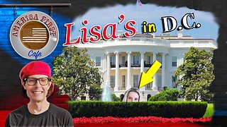 EPISODE 47: Lisa's in D.C.