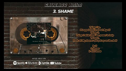 Calzado Anim - 3. Shame (Official Audio)