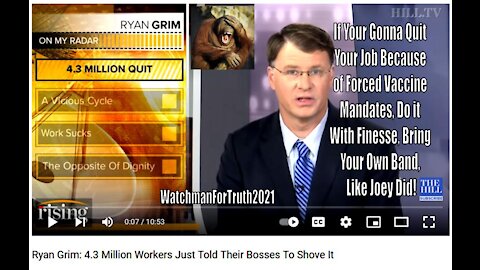 Ryan Grim: 4.3 Million Workers Just Told Their Bosses To Shove It!