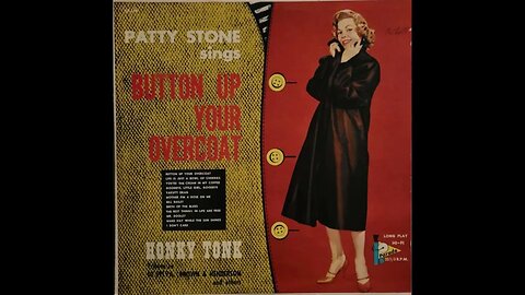 Patty Stone – Button Up Your Overcoat