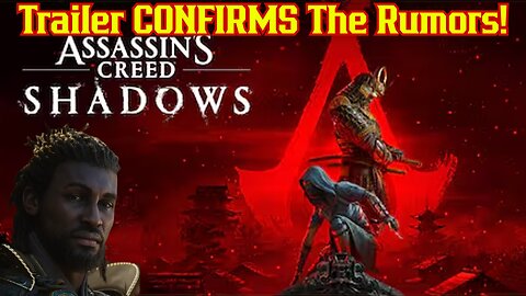"Assassin's Creed Shadows" Trailer Confirms Rumors And Leaks!