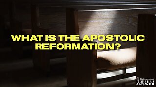 What is the Apostolic Reformation?