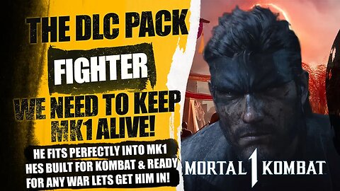 Mortal Kombat 1: Heres Why we need a METAL GEAR SOLID DLC PACK SEAT! (Quick Thoughts)