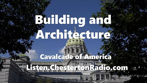 Building and Architecture - Cavalcade of America