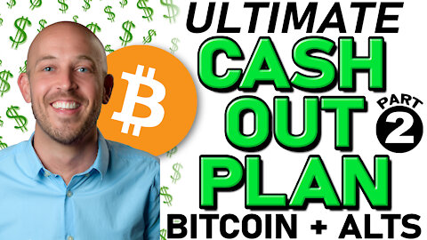 🔵 ULTIMATE CASH OUT PLAN!!! [PART 2] – Top Questions About Taking Profits With Bitcoin & Altcoins