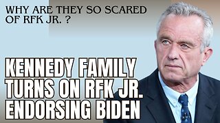 The Kennedy Family TURNS on RFK Jr....Endorsing Biden!