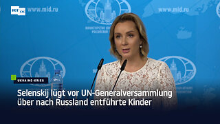Selenskij lügt vor UN-Generalversammlung über nach Russland entführte Kinder